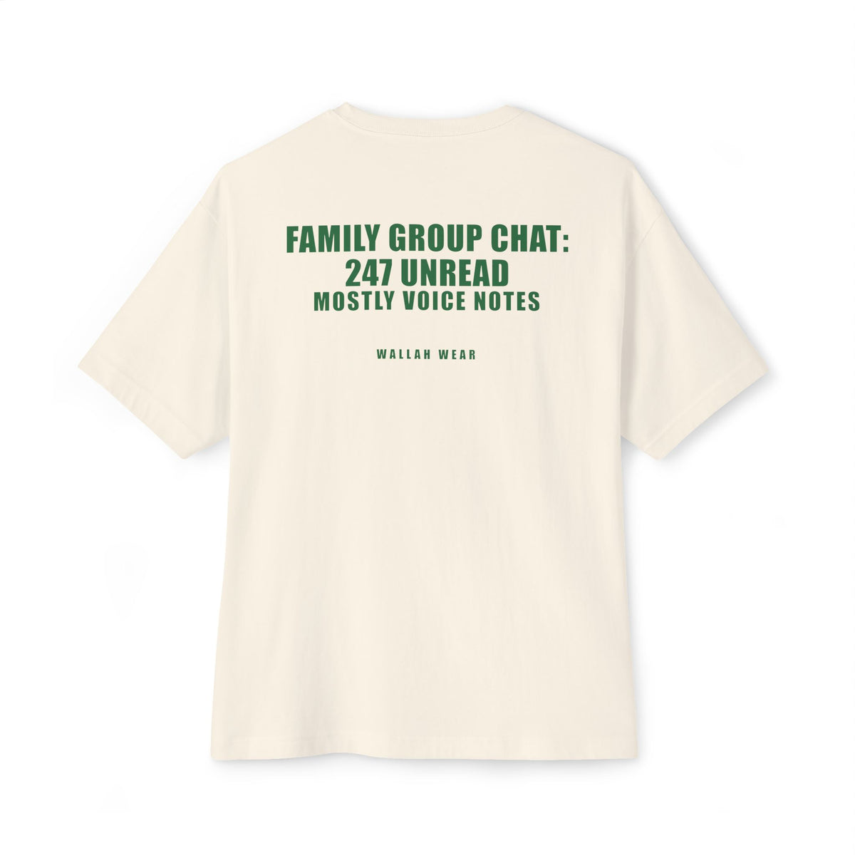 Family Group Chat: 247 Unread Funny Arab Oversized Tee | Wallah Wear