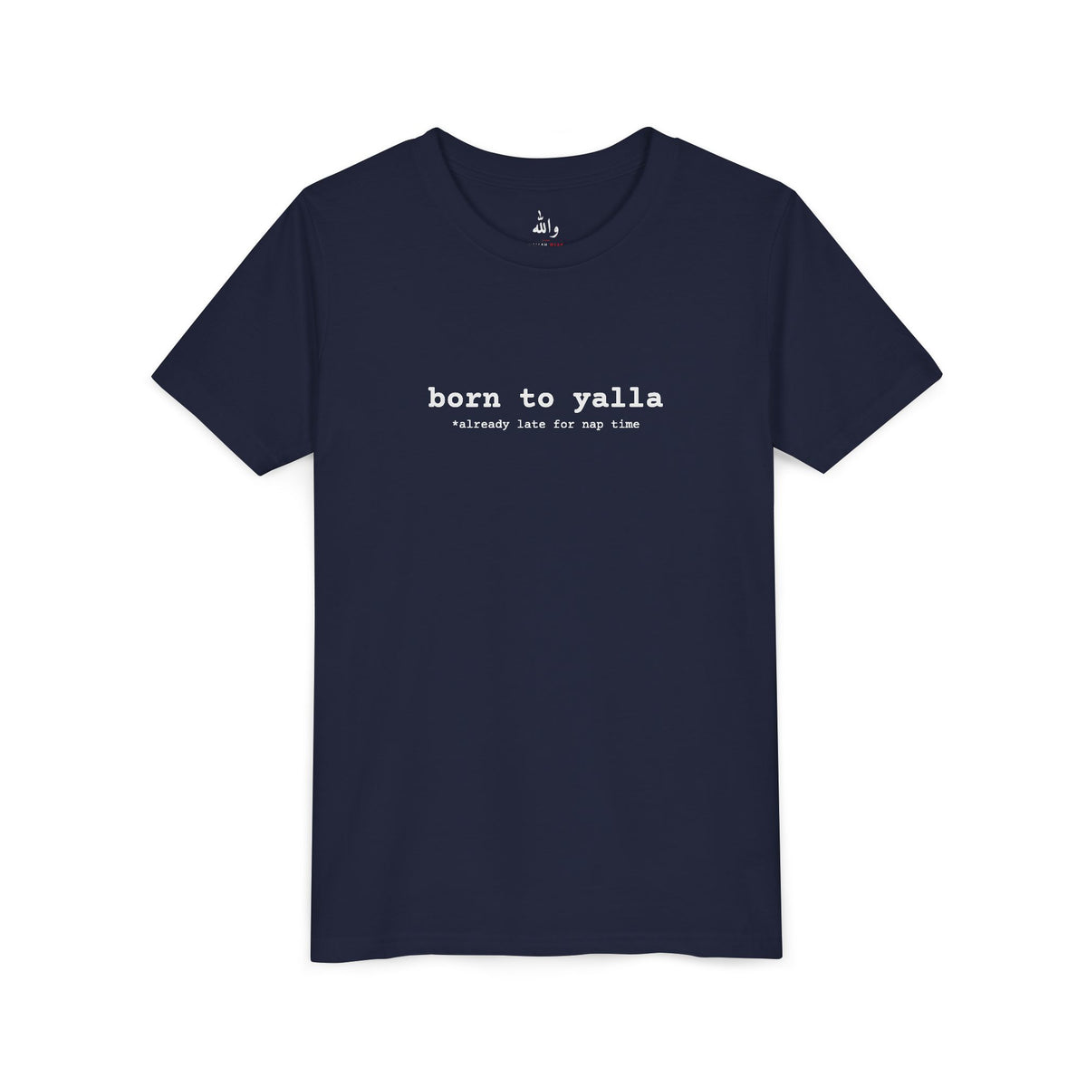 "Born to Yalla" Kids Tee