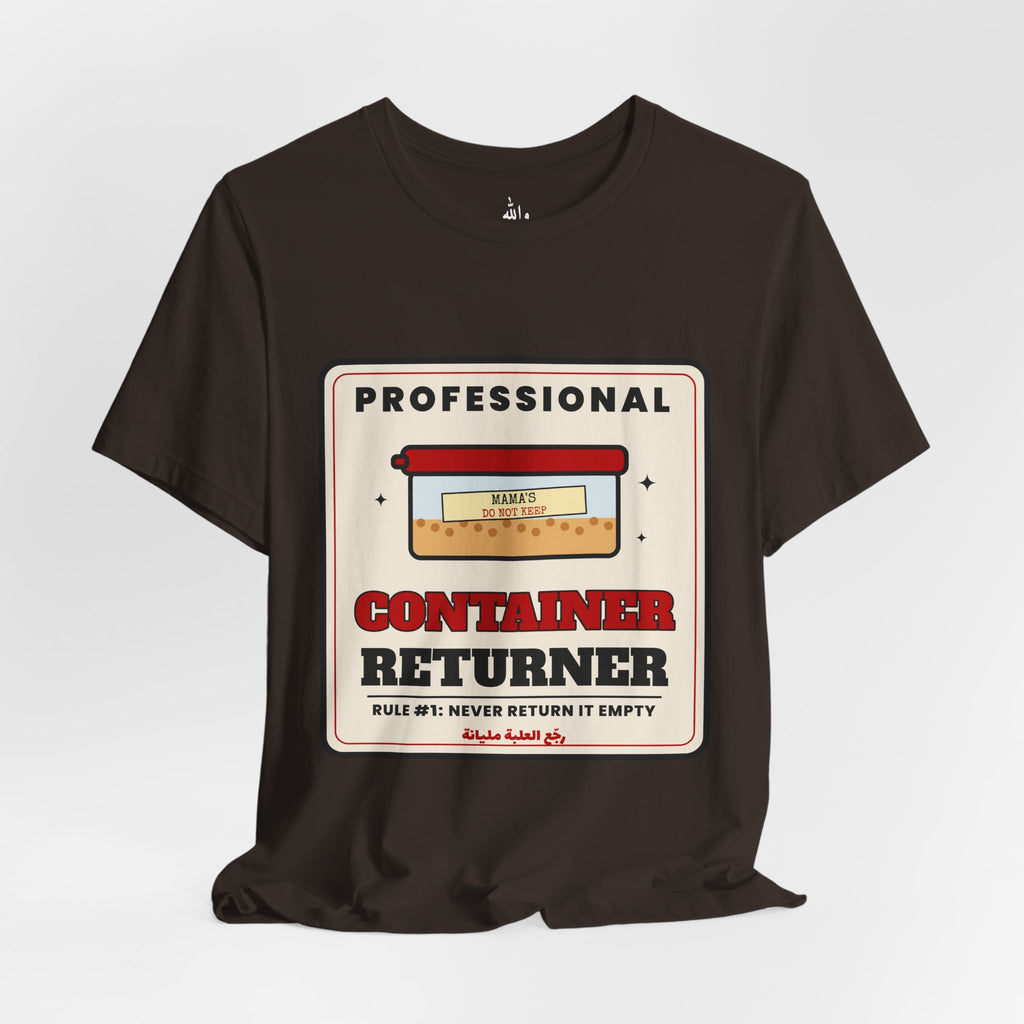 "Professional Container Returner" Tee