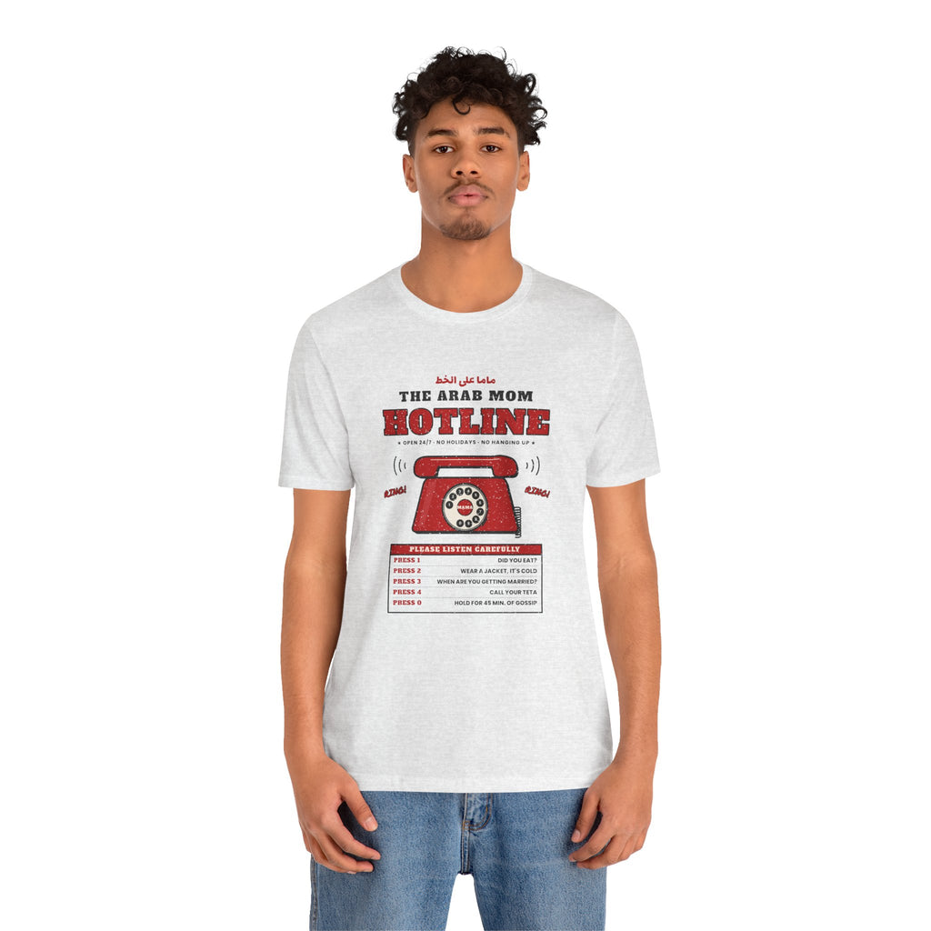 "The Arab Mom Hotline" Tee
