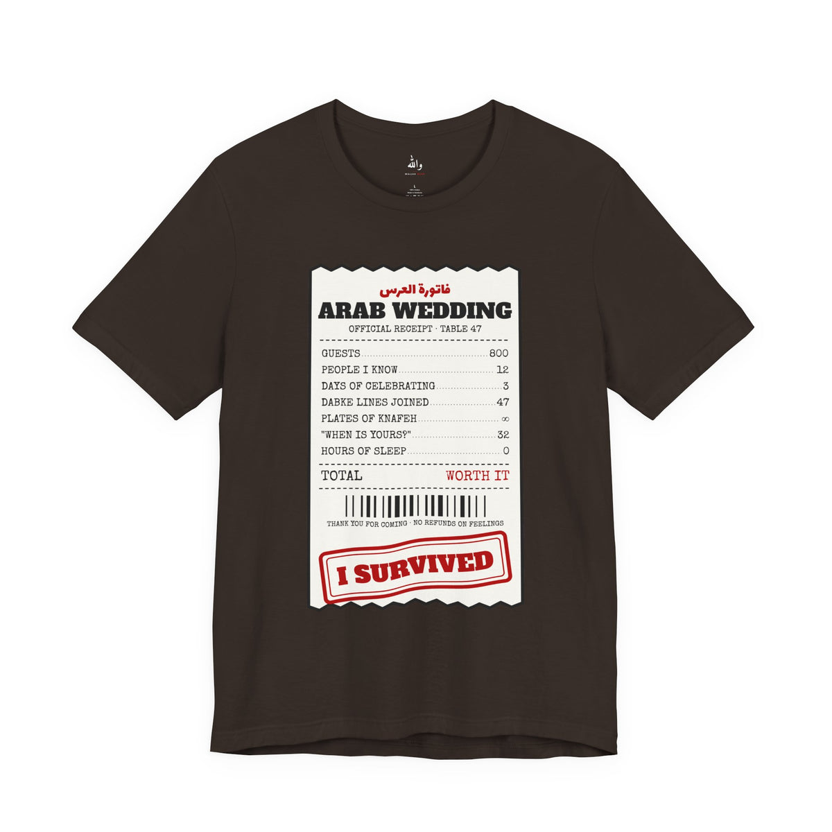 "I Survived an Arab Wedding" Receipt Tee