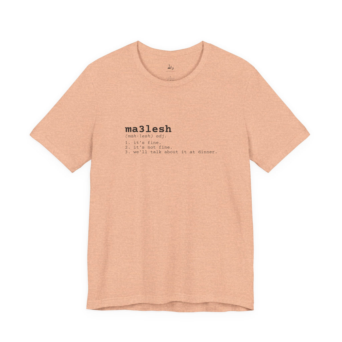 "Ma3lesh" Dictionary Tee