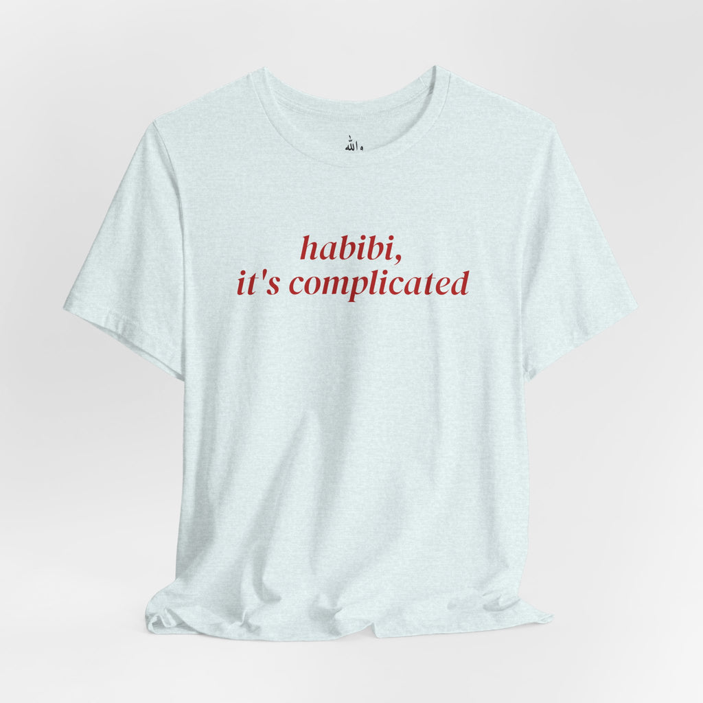 "Habibi, It's Complicated" Tee
