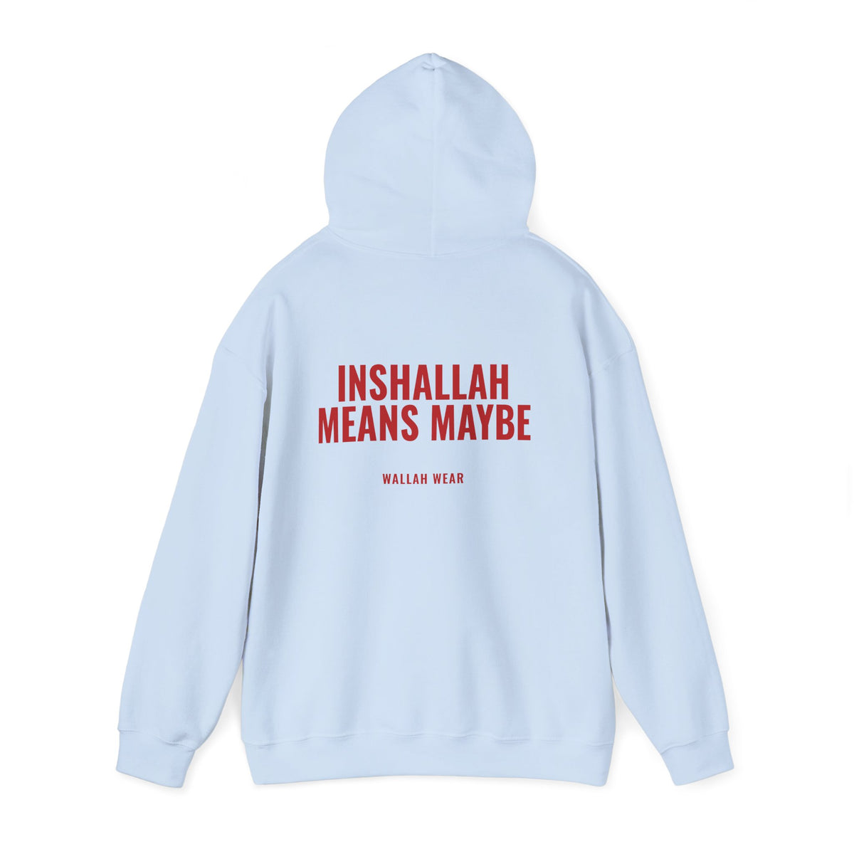 "Inshallah Means Maybe" Hoodie