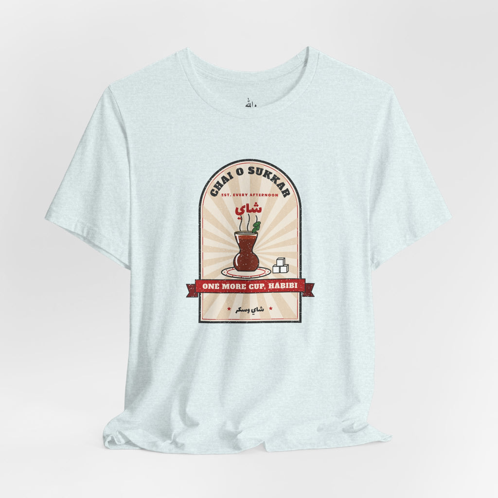 "One More Cup, Habibi" Chai Tee