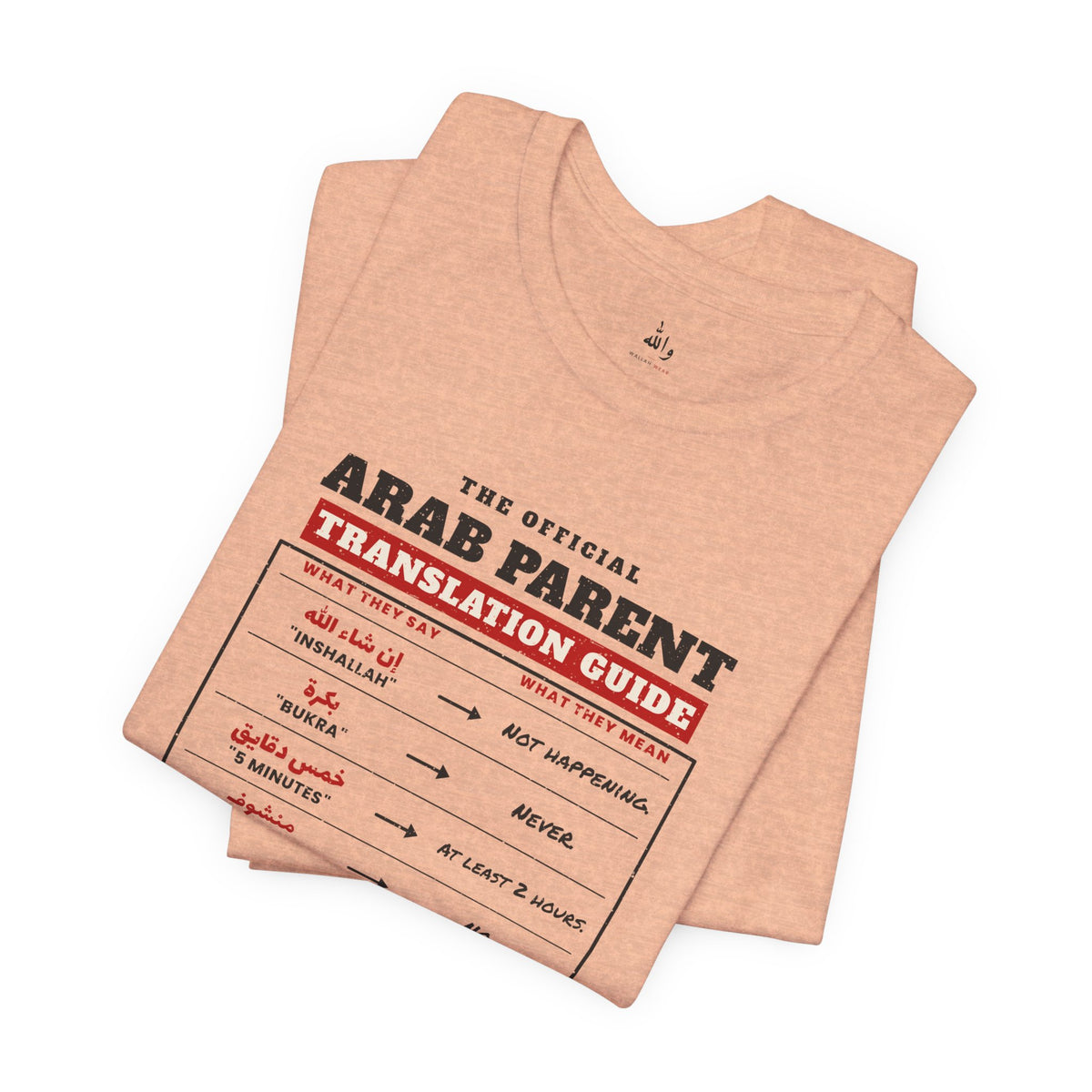 "Arab Parent Translation Guide" Tee