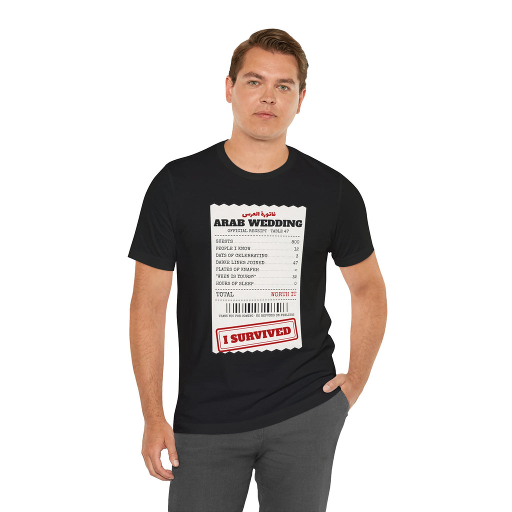 "I Survived an Arab Wedding" Receipt Tee