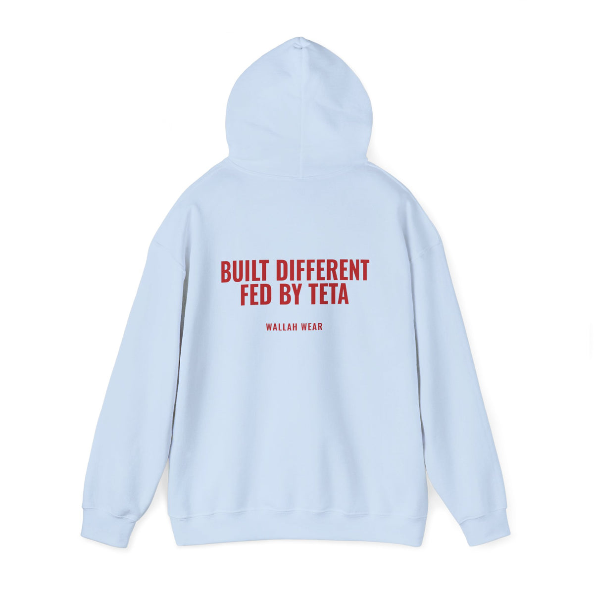 "Built Different, Fed by Teta" Hoodie