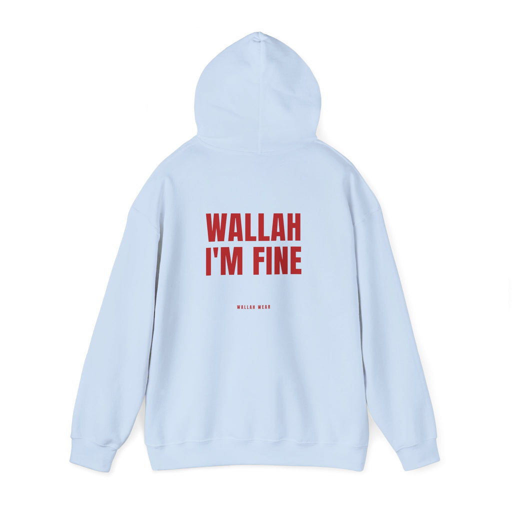 "Wallah I'm Fine" Hoodie