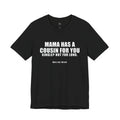 Mama Has A Cousin For You Funny Arab Mom Tee | Wallah Wear