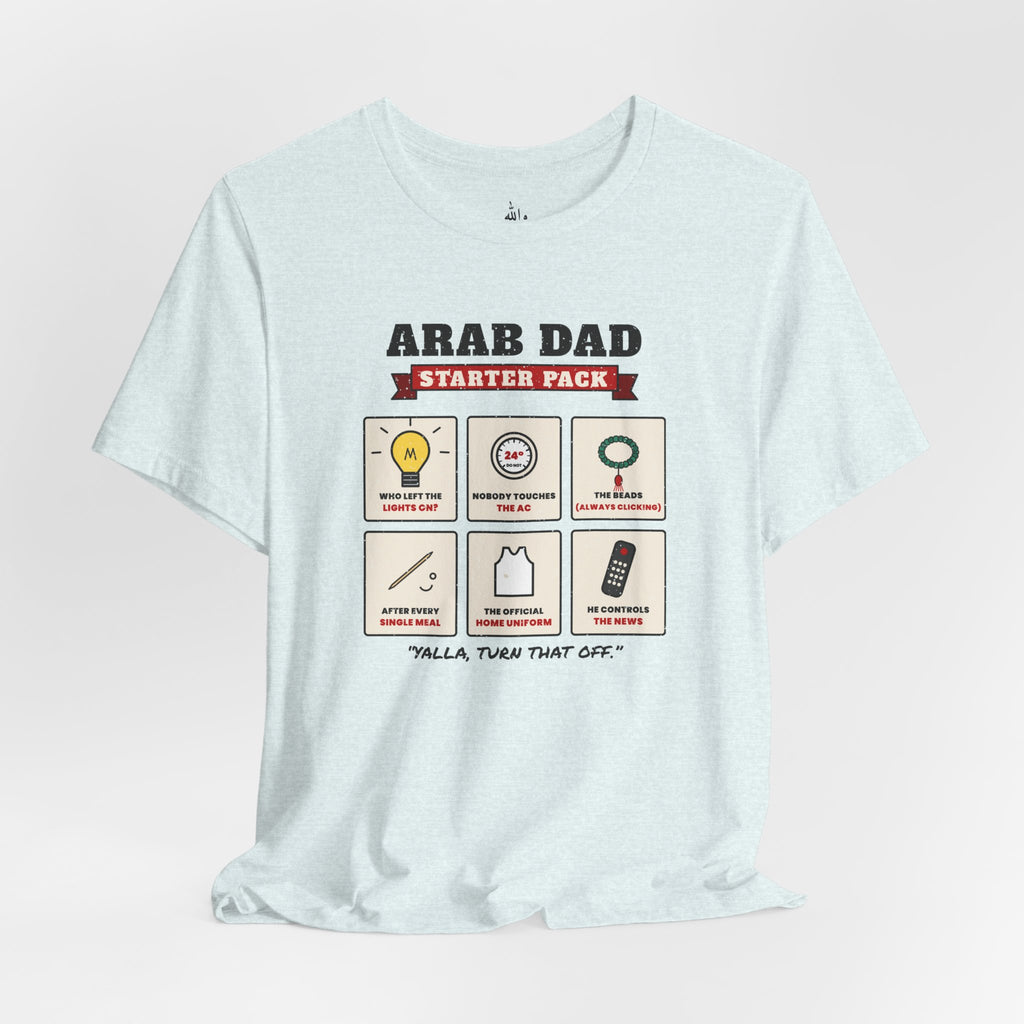 "Arab Dad Starter Pack" Tee