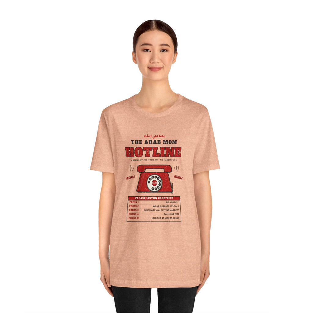 "The Arab Mom Hotline" Tee
