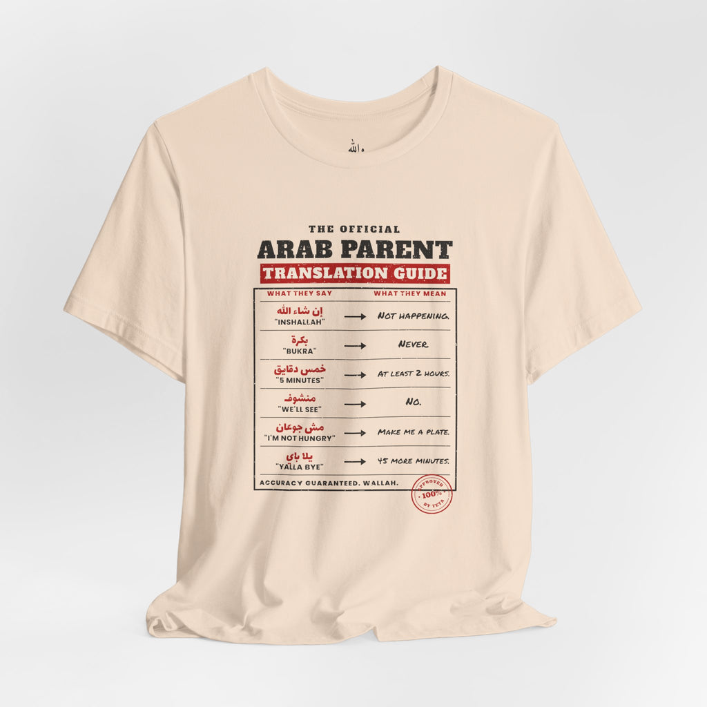 "Arab Parent Translation Guide" Tee