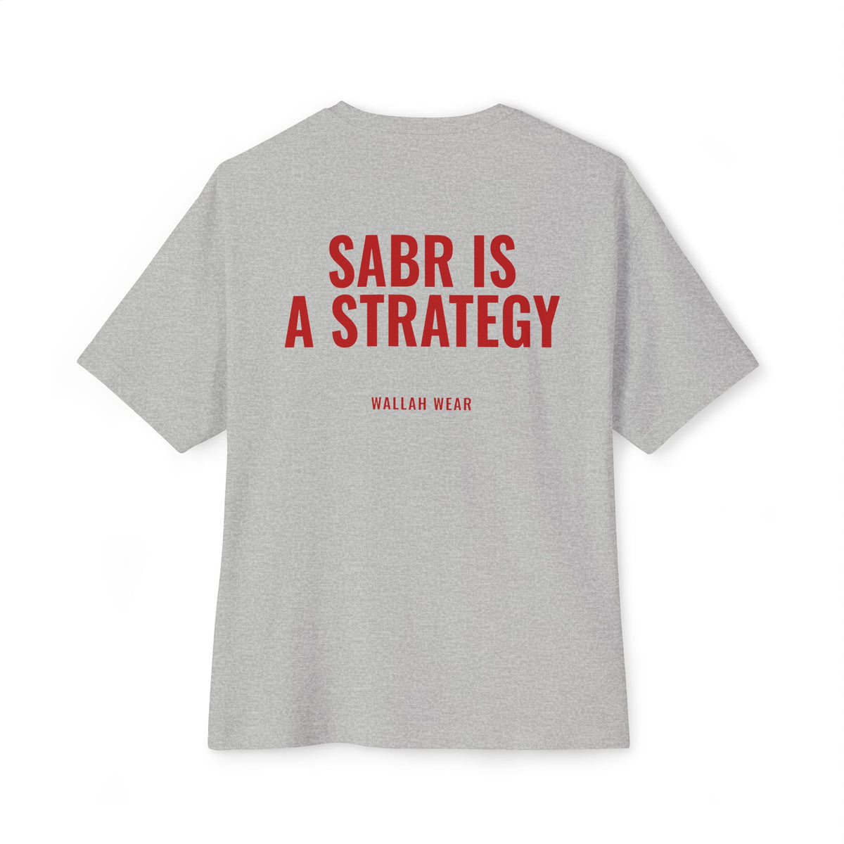 "Sabr Is a Strategy" Oversized Tee