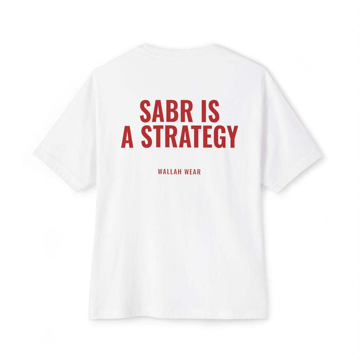 "Sabr Is a Strategy" Oversized Tee