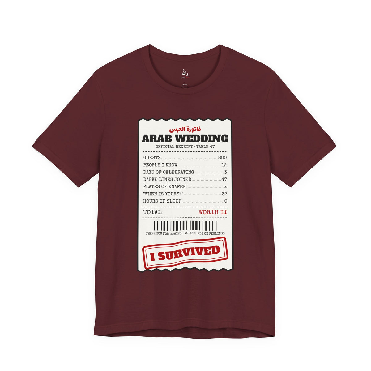 "I Survived an Arab Wedding" Receipt Tee