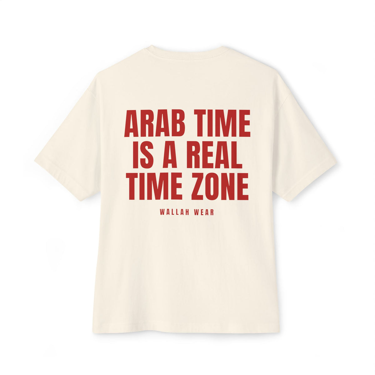 "Arab Time Is A Real Time Zone" Oversized Tee