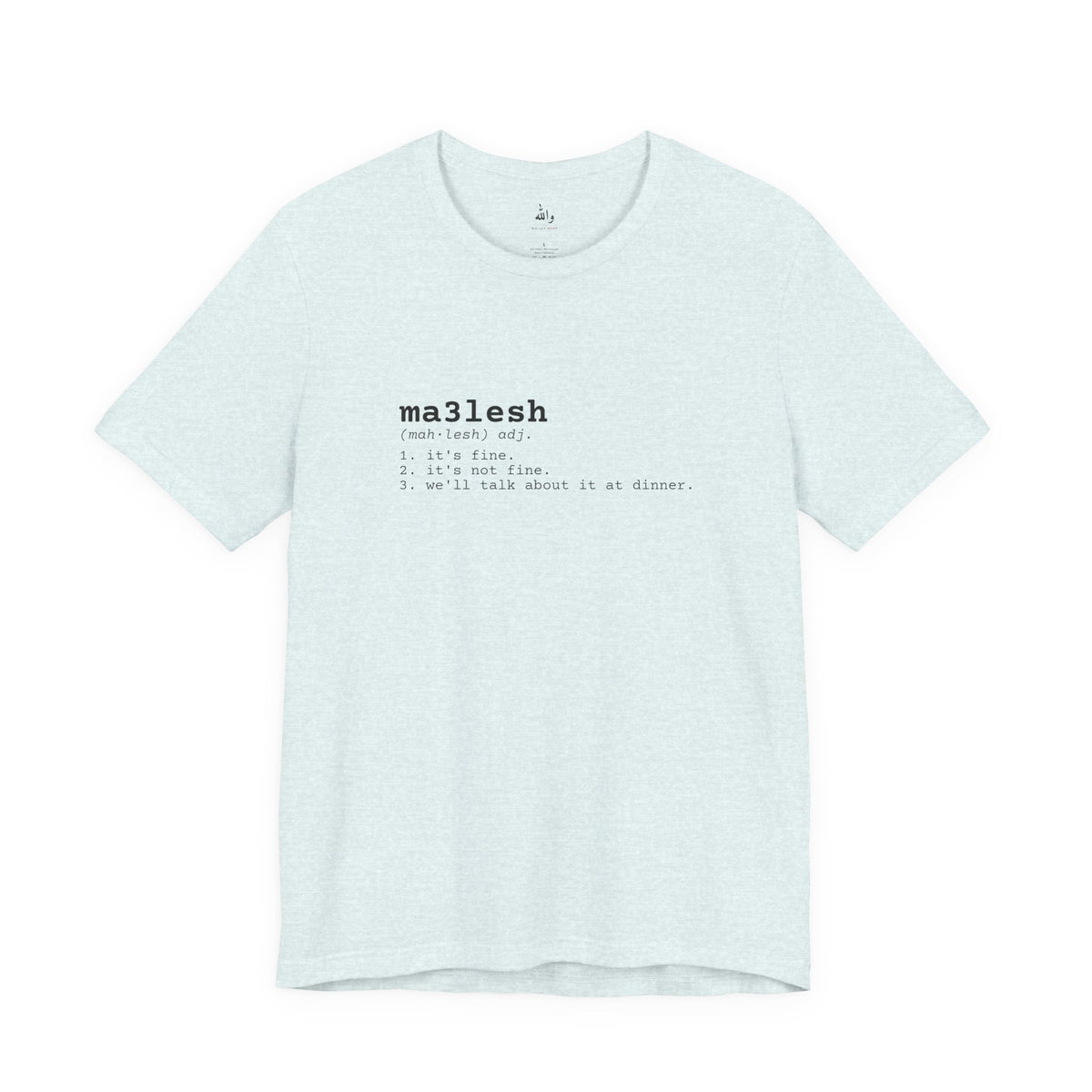 "Ma3lesh" Dictionary Tee