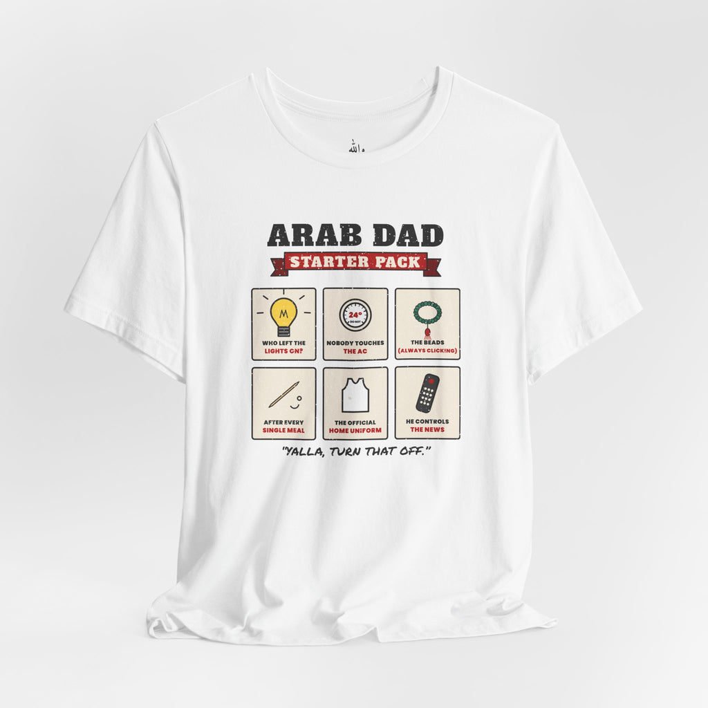 "Arab Dad Starter Pack" Tee