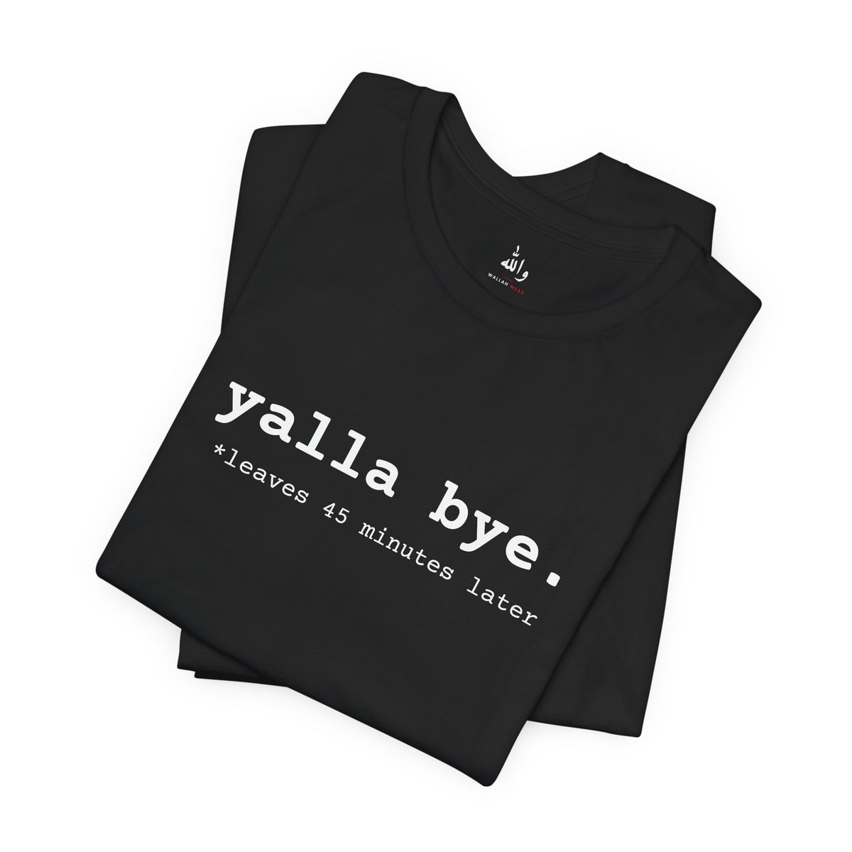 "Yalla Bye" Tee