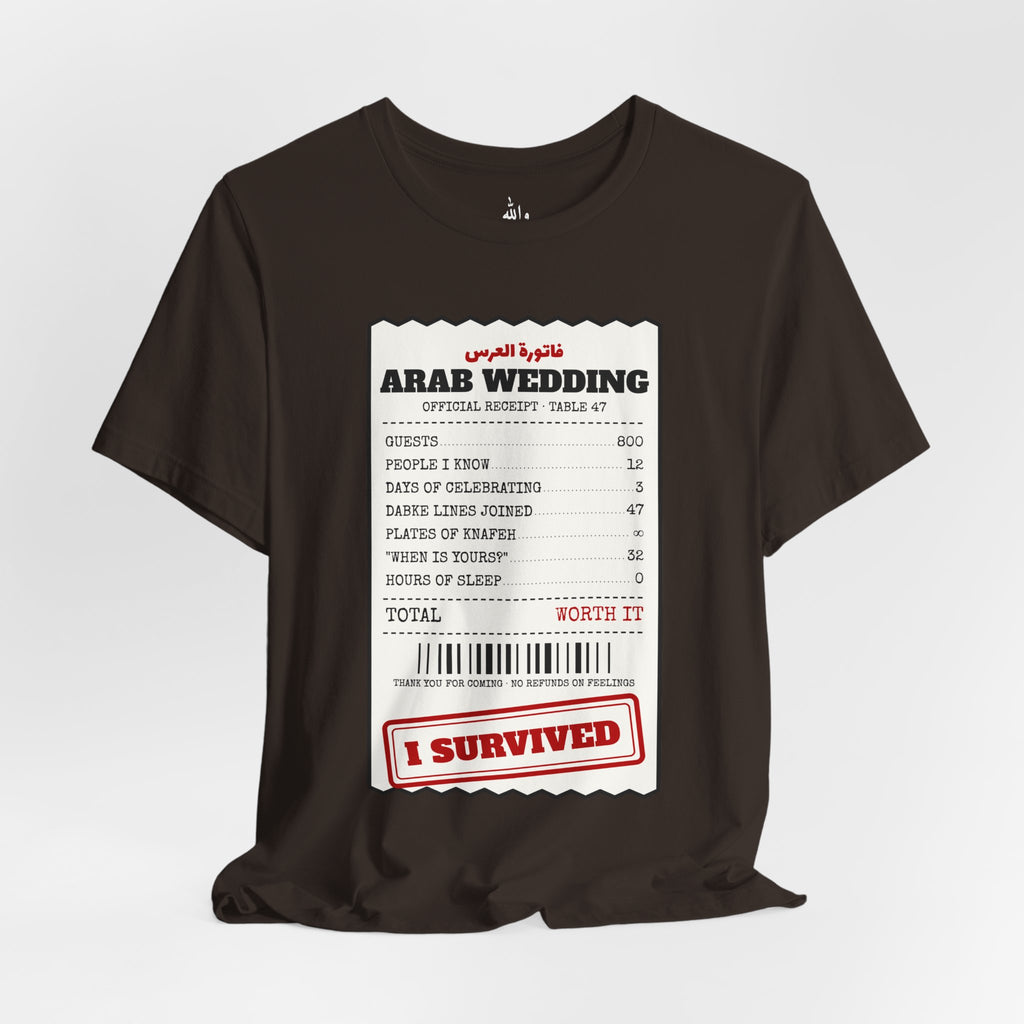 "I Survived an Arab Wedding" Receipt Tee