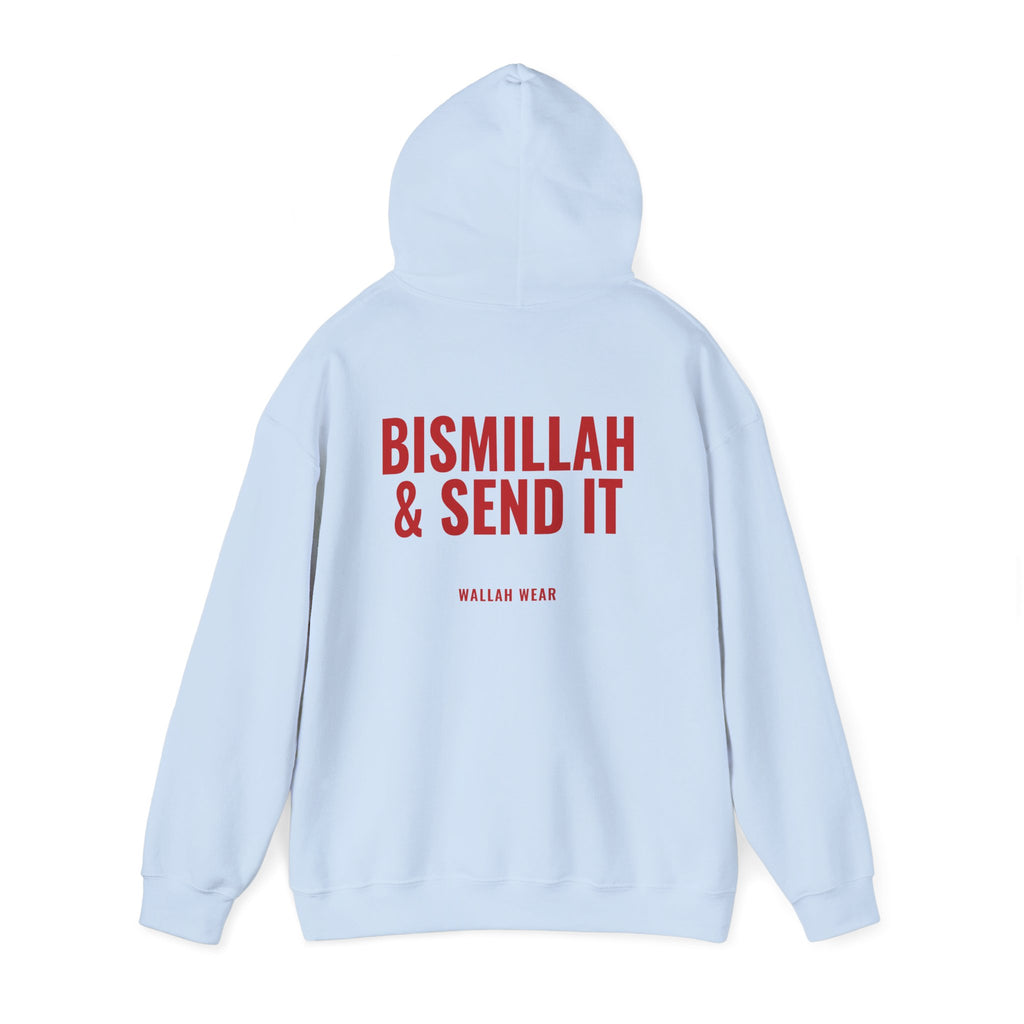 "Bismillah & Send It" Hoodie
