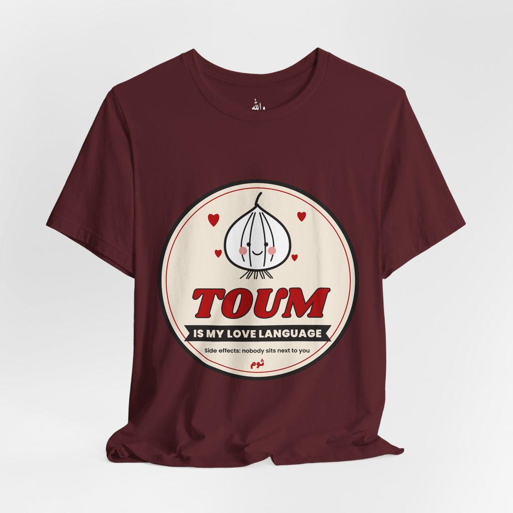 "Toum Is My Love Language" Tee