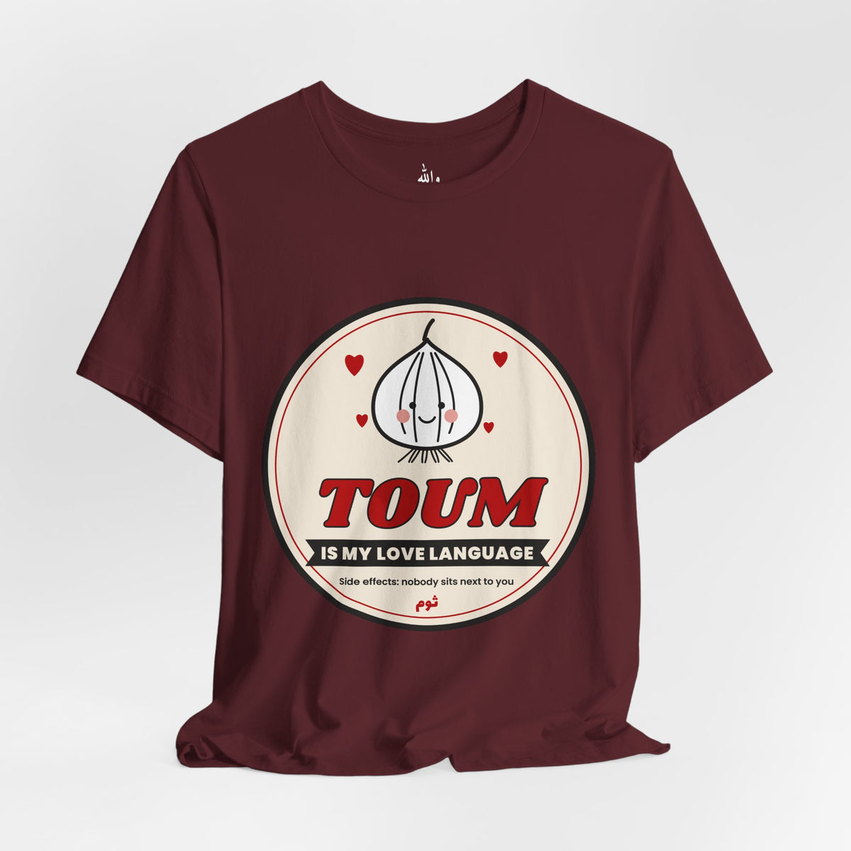 "Toum Is My Love Language" Tee