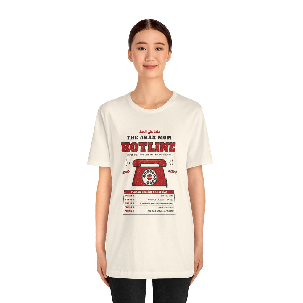 "The Arab Mom Hotline" Tee