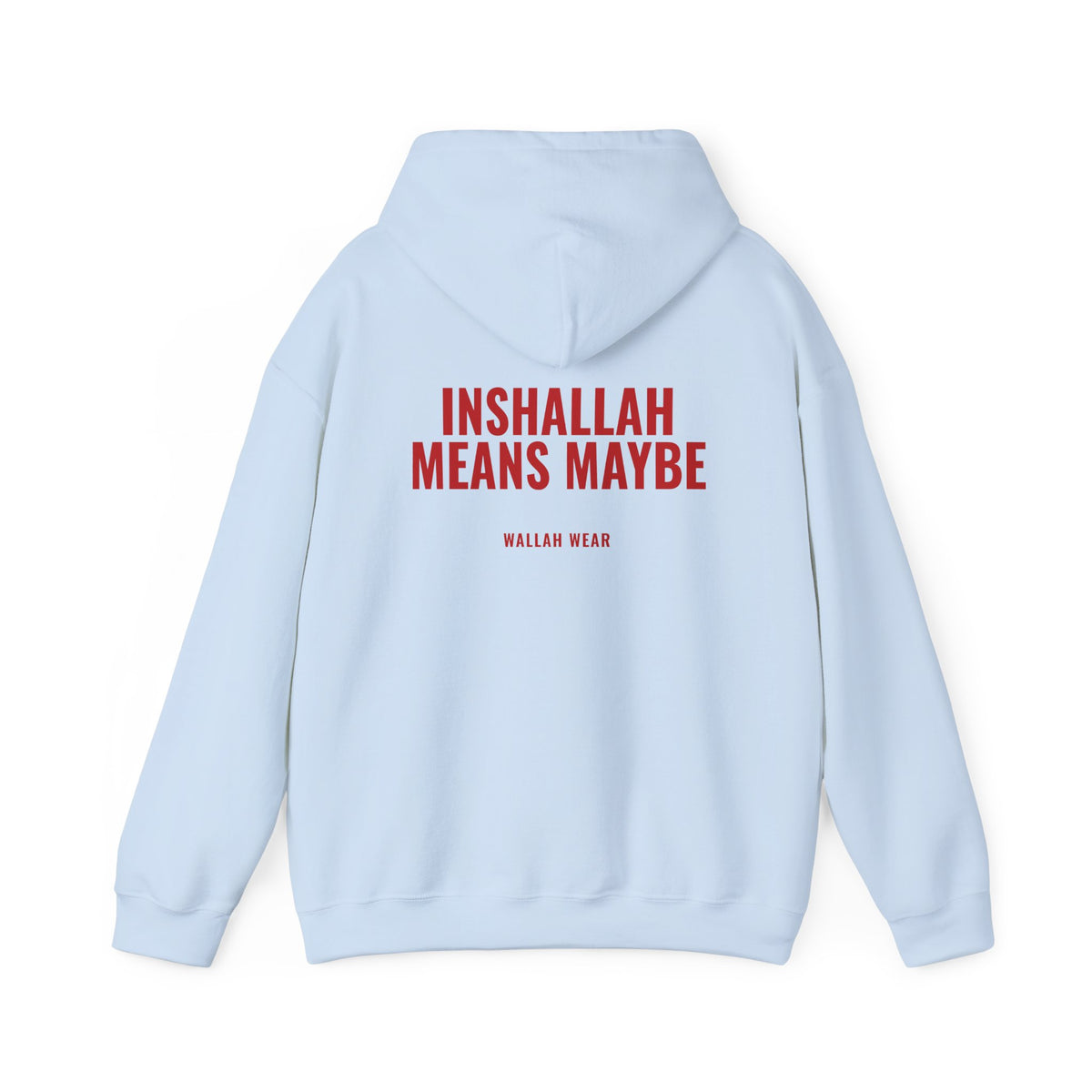 "Inshallah Means Maybe" Hoodie