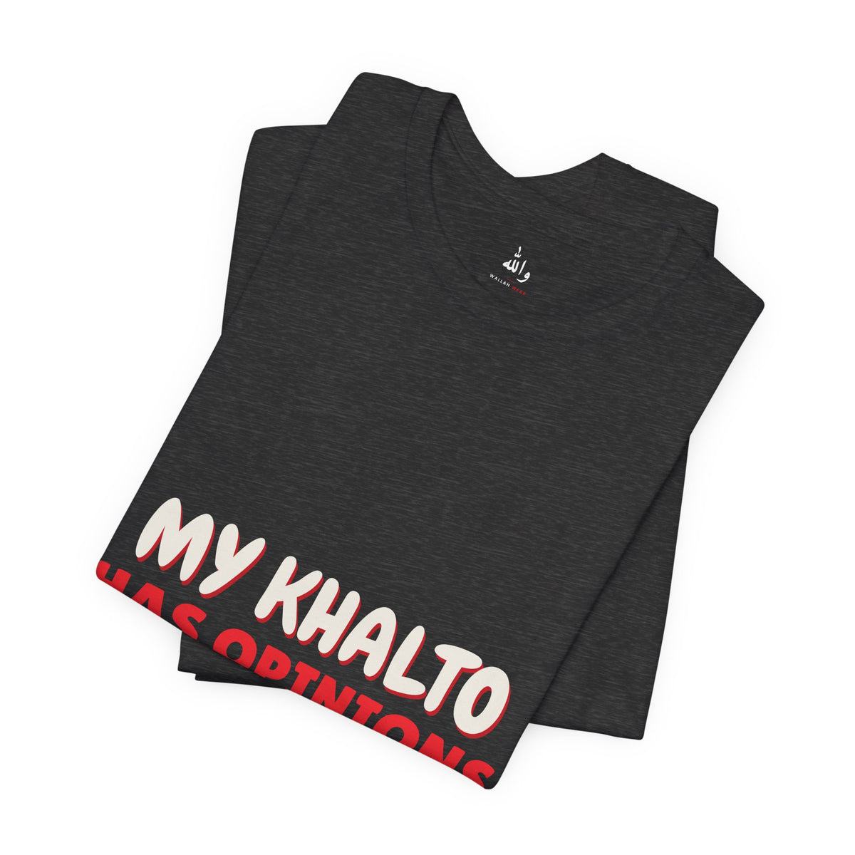 "Khalto Has Opinions" Tee