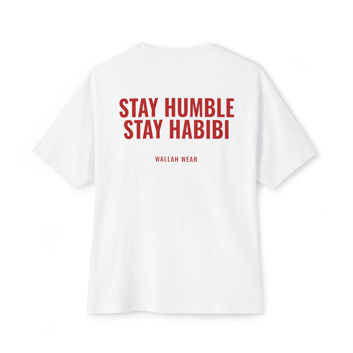 "Stay Humble, Stay Habibi" Oversized Tee