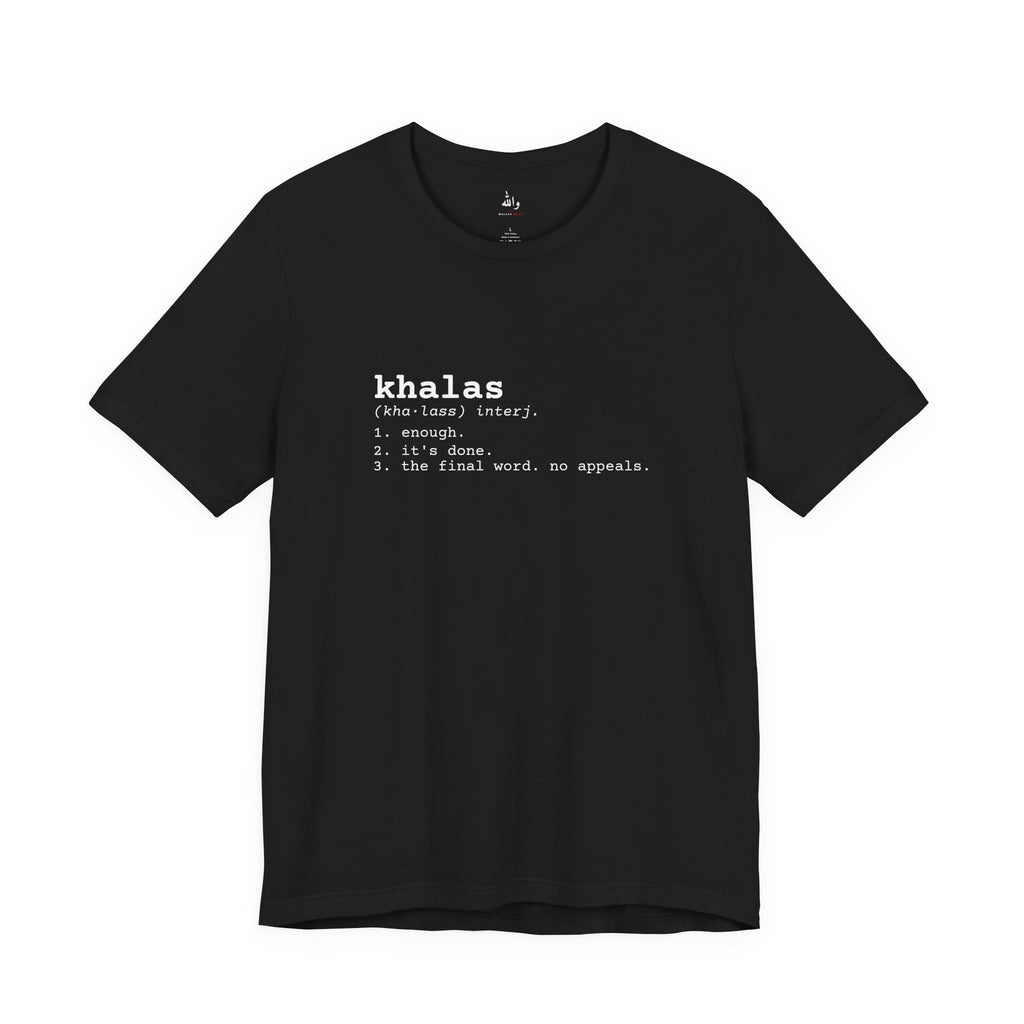 Black Khalas Arabic slang dictionary tee