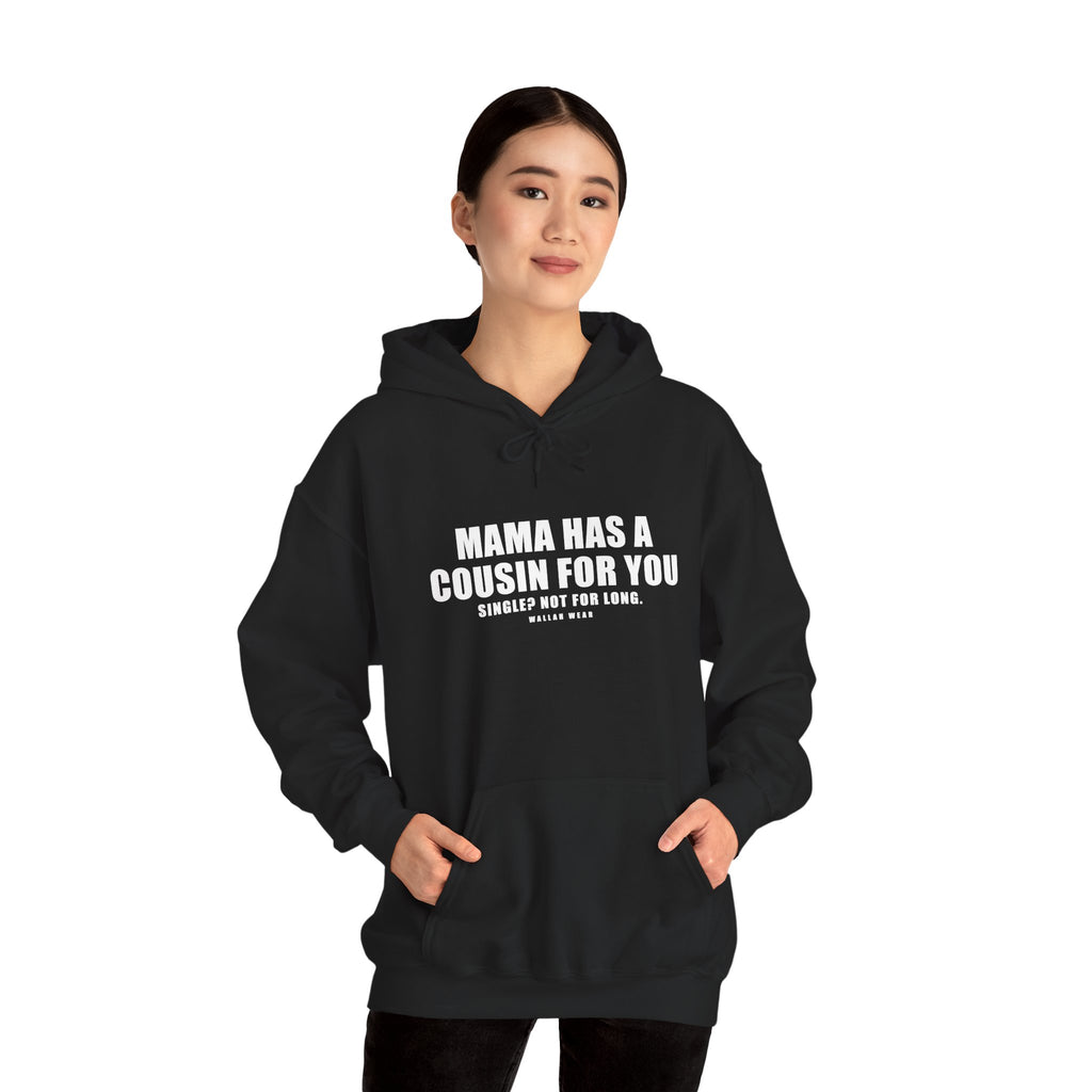 Mama Has A Cousin For You Funny Arab Hoodie | Wallah Wear