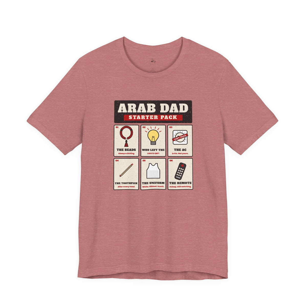"Arab Dad Starter Pack" Tee