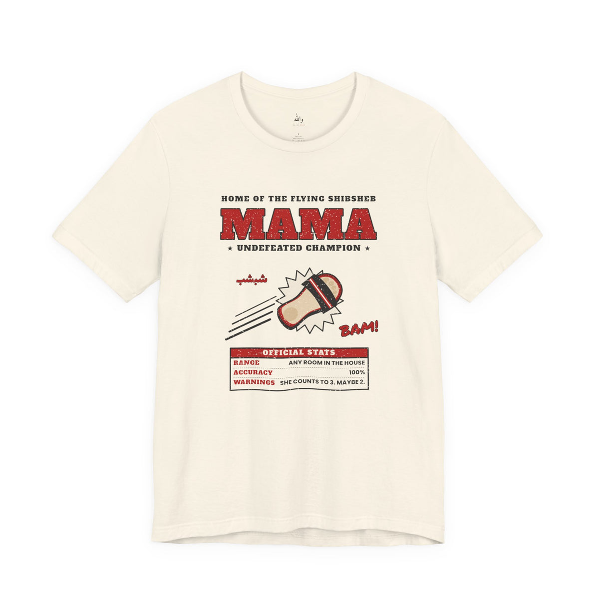 "Mama's Shibsheb" Undefeated Tee
